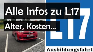 alle INFOS zu L17 L18 und B  Erklärung zum Thema Autoführerschein [upl. by Aisiat]