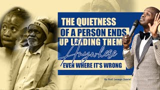 THE QUIETNESS OF A PERSON ENDS UP LEADING THEM ANYWHERE EVEN WHERE ITS WRONG [upl. by Ueik]