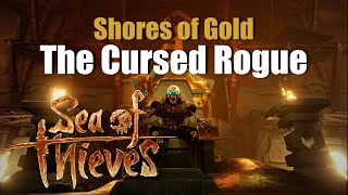 The Cursed Rogue  Shores of Gold Tall Tale Chapter 2  Sea of Thieves Live 🔴 [upl. by Koslo]