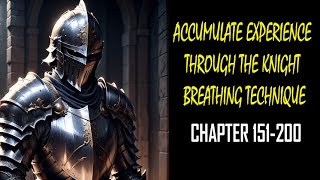 Accumulate Experience Through The Knight Breathing Technique Audiobook Chapter 151200 [upl. by Charley249]