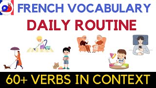 60 Daily Routine verbs in French with sentence listen and practice [upl. by Matt]