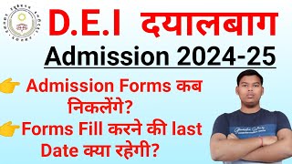 Dayalbagh Admission 2024  DEI Form Start Last Date [upl. by Hnirt]