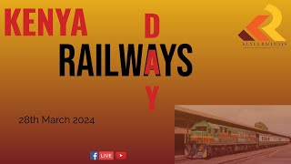 KENYA RAILWAYS DAY 2024 [upl. by Llecram726]