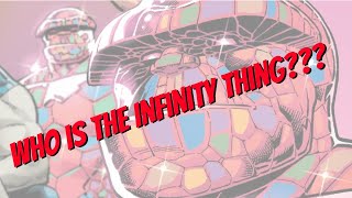 Who is Marvels Infinity Thing [upl. by Fortier403]