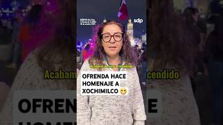 OFRENDA MONUMENTAL 😲 en el ZÓCALO hace HOMENAJE al pueblo de XOCHIMILCO secretaria de CULTURA CDMX [upl. by Llertnom]