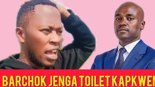 BARCHOK Jenga toilet kapkwen bana PKORIO BAZUU MESSAGE to governor [upl. by Stewart]