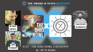 S1E7 The Ohio Howl x Revenant w Jim amp Ward [upl. by Anaejer26]