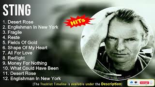 Sting Greatest Hits  Desert Rose Englishman In New York Fragile Reste [upl. by Somerville401]