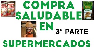 COMPRA SALUDABLE O NO EN MERCADONA CARREFOUR LIDL ETC [upl. by Bonilla969]