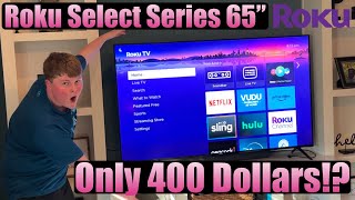 ONLY 400 BUCKS  Roku Select Series 65quot Unboxing and Setup [upl. by Ayokahs369]