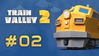 TRAIN VALLEY 2 02 ► Vergessene Arbeiter PC Lets Play [upl. by Nellaf]