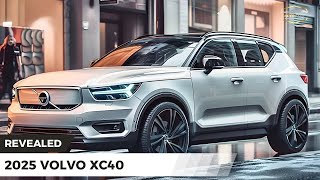 2025 Volvo XC40 The Compact SUV with Luxury and Innovation [upl. by Dikmen]