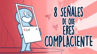 No Eres AMABLE Eres COMPLACIENTE  Psych2Go ESPAÑOL [upl. by Atimad]