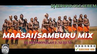 MAASAI amp SAMBURU MIX VOL 1 2024  1080 HD  LATEST VIDEOS  LESHAO  LEMARTI SELEMO POUL SIRIA [upl. by Sethrida]