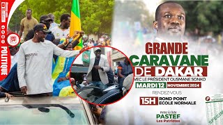 🔴 DIRECT Caravane Nationale Ousmane SONKO PASTEF Départ École Normale [upl. by Einyaj538]