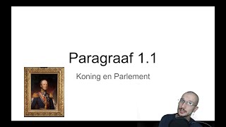 Mavo 4 Paragraaf 11 quotKoning en Parlementquot [upl. by Schwenk]