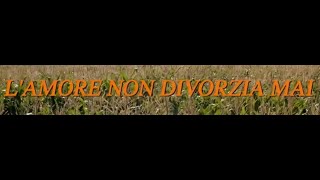 LAmore non Divorzia Mai  Film completo 2015 [upl. by Garrison]