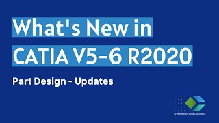 CATIA V56 R2020 Whats New in Part Design 2020 Release updates [upl. by Silberman]