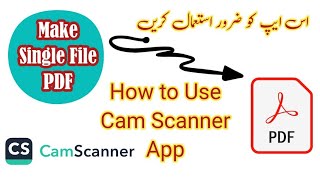 How to Use Cam Scanner App And Make Single PDF File And Share  Cam Scanner Application  PDF Share [upl. by Heid]