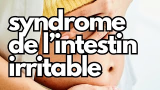 Le syndrome de lintestin irritable [upl. by Nolte]