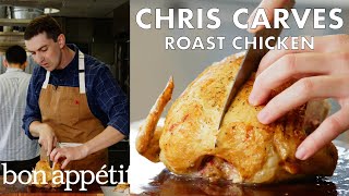 Chris Carves a Roast Chicken  From the Test Kitchen  Bon Appétit [upl. by Jere]