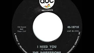 1965 HITS ARCHIVE I Need You  Impressions [upl. by Annawad]