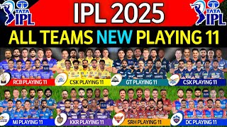 IPL 2025  All 10 Teams Playing 11  All Teams Playing XI IPL 2025  IPL All Teams Playing 11 2025 [upl. by Ntsuj]