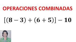 Operaciones combinadas de SUMA y RESTA con PARÉNTESIS y CORCHETES [upl. by Yehudi]