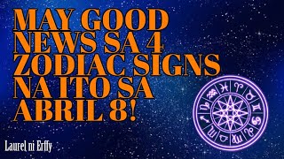 ⭐ANG 4 NA PINAKASWERTENG ZODIAC SIGNS NGAYONG SOLAR ECLIPSE APRIL 82024 [upl. by Sundberg]