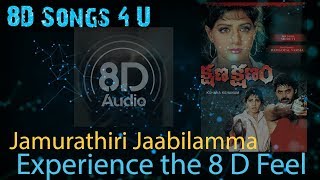 Jamurathiti Jabilamma 8D Song  Kshanam Kshanam  Venkatesh [upl. by Suivatram]