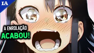 FINALMENTE ACONTECEU  Spoilers de Nagatoro e Uzakichan [upl. by Scurlock]