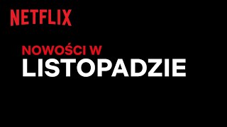 Nowości na Netflix  Listopad 2021 [upl. by Namdor]