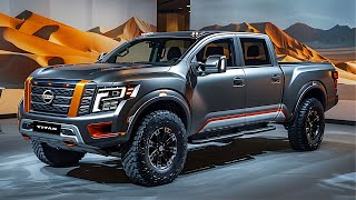 ALL NEW 2025 NISSAN TITAN FULLSIZE PICKUP TRUCKS [upl. by Russia]