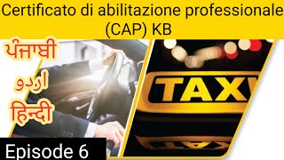 Patente KB CAP Episode 6 urdu hindi  Certificato di Abilitazione Professionale [upl. by Kimmie338]