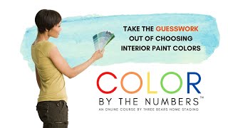 Learn How to Choose Interior Paint Colors With Confidence with Color By The Numbers™ [upl. by Eelrahc]