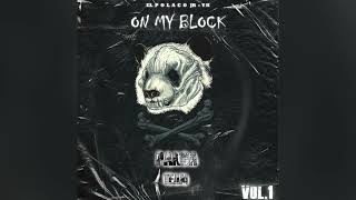 El Polaco JR amp Yk  On My Block 🐼 LPT VOL1 ⁠ElPolacoJR [upl. by Lynsey]