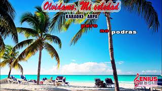 OLVIDAME MI SOLEDAD KARAOKE [upl. by Akinyt202]