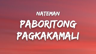 Nateman  Paboritong Pagkakamali Lyrics [upl. by Kellia867]