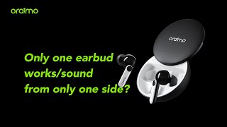 oraimo FreePods 4  Quick Fix Why is only one Earbud Working [upl. by Fawna]