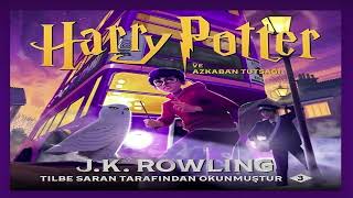 harry potter ve azkaban tutsağı 10bölüm çapulcu haritası sesli kitap [upl. by Annahc]