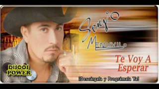 Sergio Mendivil  Te Voy A Esperar [upl. by Arret]