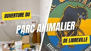 OUVERTURE DU PARC ANIMALIER DE LIBREVILLE [upl. by Kcirdlek]