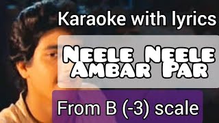 From B scale  Neele neele ambar par  karaoke  with lyrics  Kishor kumar  kalakaar  3 scale [upl. by Ohcirej]