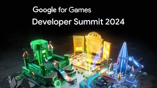 Google for Games Developer Summit 2024 [upl. by Pelson]