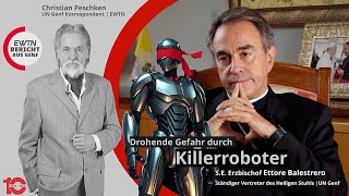 Bericht aus Genf  Die drohende Problematik der Killerroboter [upl. by Hebe435]