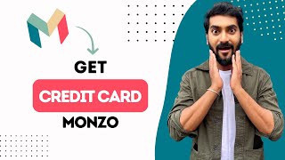 How to Get Monzo Credit Card Best Method [upl. by Senalda750]