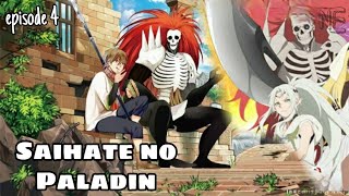 SAIHATE NO PALADIN  Sub indo  Episode 4 [upl. by Jocelyn]