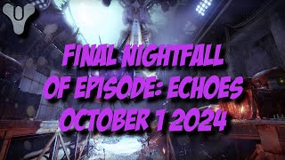 Destiny 2 Final Shape  Weekly Nightfall  October 1 2024 [upl. by Aneelahs]