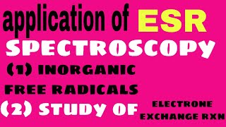 Application of esr spectroscopy Electrone exchange reaction  inorganic study of free radical msc [upl. by Meriel]