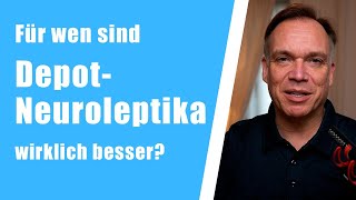 Alles was Du über DepotNeuroleptika wissen möchtest [upl. by Atikkin]